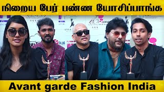 இந்த மாதிரி நிறைய Show நடத்தணும் 🔥 Avant garde Fashion India Press meet fashion [upl. by Reeves39]