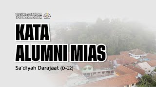 5  Kata Alumni MIAS  Sadiyah Darajaat D12 [upl. by Lleznol417]