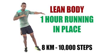 LEAN BODY 1 Hour Running In Place Workout at Home 10000 Steps  8 Kilometers 5 Miles [upl. by Les]