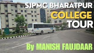 SJPMC BHARATPUR GMC BHARATPUR COLLEGE TOUR sjpmc gmcbharatpur sjpmcbharatpur medicalcollege [upl. by Enitselec364]