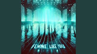 Femme Like You Preview [upl. by Ilrebmyk285]