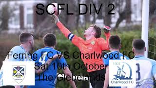 Ferring FC VS Charlwood FC 101020 [upl. by Ahcrop868]