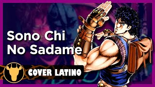 JoJos Bizarre Adventure OP1 FULL  Sono Chi no Sadame  EDGAR Cover Español [upl. by Ynney954]