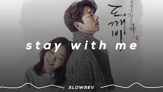 CHANYEOL amp PUNCH  Stay With Me GOBLIN OST PART 1 𝙎𝙡𝙤𝙬𝙚𝙙 amp 𝙍𝙚𝙫𝙚𝙧𝙗 𝙑𝙚𝙧𝙨𝙞𝙤𝙣 [upl. by Odiug]