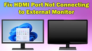 How to Fix HDMI Port Not Connecting to External Monitor After Windows Update [upl. by Anihsit86]