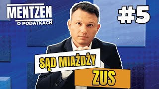 MENTZEN O PODATKACH 5 Sąd miażdży ZUS [upl. by Meggy100]