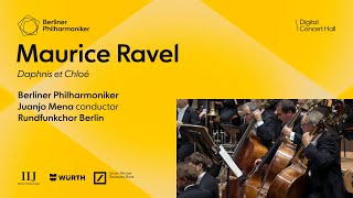 Ravel Daphnis et Chloé  Mena · Berliner Philharmoniker [upl. by Reyam88]