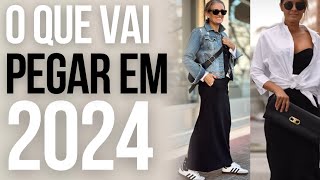 O QUE REALMENTE VAI PEGAR NA MODA EM 2024 [upl. by Suiraj]