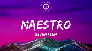 Maestro Lyrics Video  Seventeen [upl. by Ydnir]