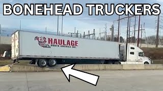 JUST STOP  Bonehead Truckers of the Week [upl. by Naul]