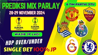 PREDIKSI MIX PARLAY 28 29 NOVEMBER 2024  PREDIKSI BOLA HARI INI  Tips Prediksi Bola Hari Ini [upl. by Nedah]