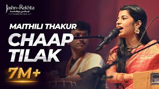 Chaap Tilak  Maithili Thakur  JashneRekhta [upl. by Bobina]