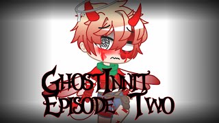 GhostInnit Au  Episode 2  Gacha Club [upl. by Dachy]