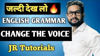 English Grammar Revision Series  Change the Voice  All Concept in One Video  JR Tutorials [upl. by Klaus]