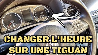 CHANGER LHEURE DE SA TIGUAN [upl. by Shay57]