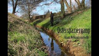 Osterspaziergang  Johann Wolfgang von Goethe [upl. by Dorreg]