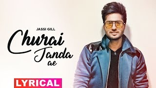 Churai Janda Eh Lyrical  Jassi Gill  Goldboy  High End Yaariyan  Latest Punjabi Songs 2019 [upl. by Vivien]