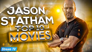 Top 10 Jason Statham Movies of All Time [upl. by Rachaba204]