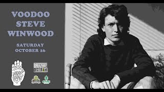 Voodoo Steve Winwood 10262024 [upl. by Hach888]