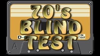 Blind Test année 70 clip réponse HQ [upl. by Lehmann408]