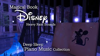 Disney Dreams Deep Sleep Magical Book Piano Music Collection No Midroll Ads [upl. by Goff]