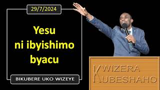 YESU NI IBYISHIMO BYACU Bikubere uko wizeye  Pastor UWAMBAJE Emmanuel  2872024 [upl. by Ahseikan]