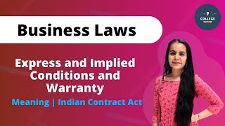 Express and Implied Conditions and Warranty  Sales of goods Act  Business Laws [upl. by Hadihahs]