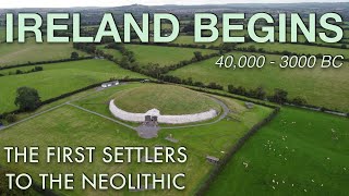 First People In Ireland  Ancient Irish Prehistory Documentary [upl. by Trbor]