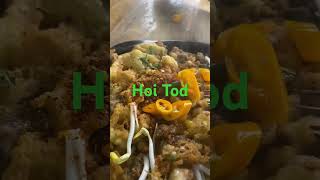 Hoi Tod food streetfood foodblogger foodie foodlover foodshorts foodvlog yummy delicious [upl. by Iaj]