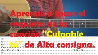 Aprende a tocar el requinto de la canción quotCulpable túquot de Alta consigna 23 [upl. by Dalohcin]