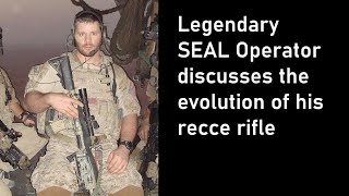 Legendary SEAL Operator Terry Houin discusses the recce rifle [upl. by Navar624]