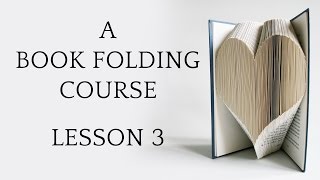 Book Folding Tutorial Lesson 3 [upl. by Lenssen]