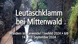 Leutschklamm bei Mittenwald 20246 [upl. by Rob85]