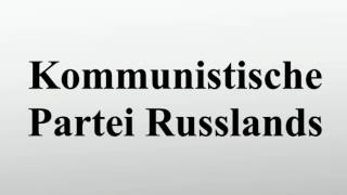 Kommunistische Partei Russlands [upl. by Wey]