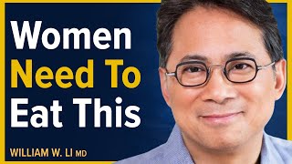 Amazing Foods Women Should Eat To Naturally Balance Hormones  Dr William Li [upl. by Halilahk]