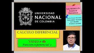 4B Función exponencial 2 Julio Morales Universidad Nacional de Colombia Sede Medellín [upl. by Allissa]