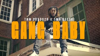 TnM Drado2r x TnM Geeski  quotGANG BABYquot Official Music Video Shot by DNiceTV314 [upl. by Kreager]