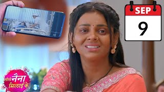 Kanak admit in Hospital  9 September 2024  Tose Naina Milaike Serial [upl. by Adok]