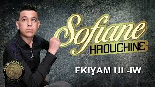 sofiane fkiyam ulIw [upl. by Adamsen611]