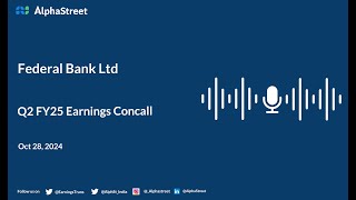 Federal Bank Ltd Q2 FY202425 Earnings Conference Call [upl. by Lemrej]