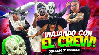 🔥VIAJANDO CON EL CREW CONCURSO DE DISFRACES🔥 [upl. by Joana566]