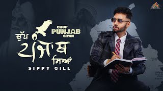 CHUP PUNJAB SIYAN  Official Video  Sippy G  Mxrci  Punjabi Song 2023 [upl. by Aehtla13]