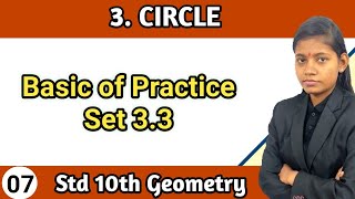 Basic of practice set 33 geometry 10th standard maths part 2 chapter 3 circle lecture 7 [upl. by Jalbert]