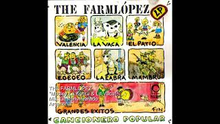 THE FARMLOPEZ Medley La Kabra amp La Vaca [upl. by Anehc]