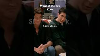 word of the day KOOK shorts enrichyourvocabulary learnvocabulary wordoftheday friends [upl. by Areval]