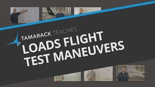 Loads Flight Test Maneuvers [upl. by Thaine]