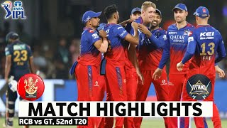 Royal Challengers Bengaluru vs Gujarat Titans 52nd IPL Match Highlights 2024  RCB vs GT Highlights [upl. by Thaine807]