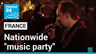 France songs ringed out all night in nationwide quotmusic partyquot • FRANCE 24 English [upl. by Ardith]