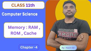 L25 Memory Devices  RAM  ROM Cache 11th CS Ch4 Memory and Microprocessor computerscience [upl. by Nilknarf]