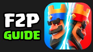 The ULTIMATE Clash Royale Free To Play Guide [upl. by Yeoz]